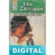 ¡No dispares, preciosa! (Oeste Legendario) Lou Carrigan