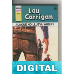 Aunque no llueva whisky Lou Carrigan