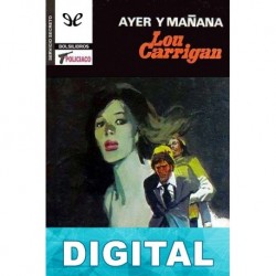 Ayer y mañana Lou Carrigan
