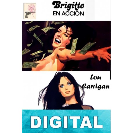 Brigitte for President!!!, vol. 1 y 2 Lou Carrigan