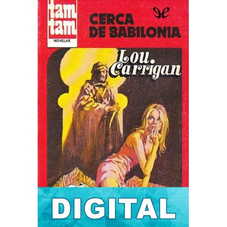 Cerca de Babilonia Lou Carrigan