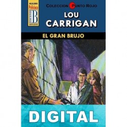 El gran brujo (2ª Ed.) Lou Carrigan
