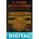 El mundo que no veremos Andrés Rojas Murphy (recopilador)