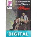 El hundimiento del «Stella Maris» (2ª Ed.) Lou Carrigan