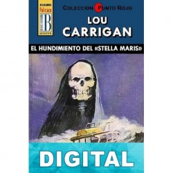 El hundimiento del «Stella Maris» Lou Carrigan