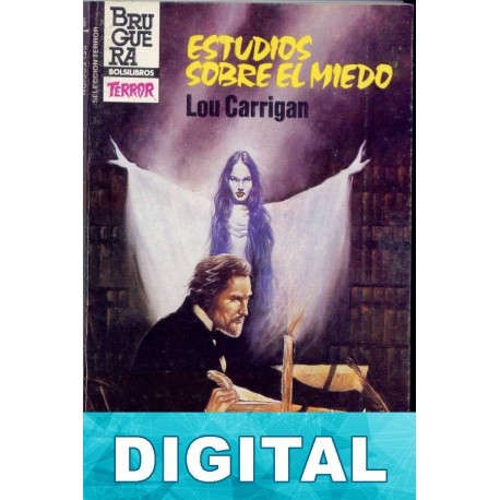 Estudios sobre el miedo (2ª Ed.) Lou Carrigan