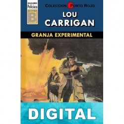 Granja experimental (2ª Ed.) Lou Carrigan
