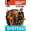 Harry and Harriet (2ª Ed.) Lou Carrigan