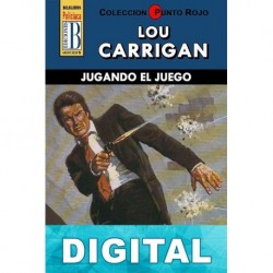 Jugando el juego (3ª Ed.) Lou Carrigan