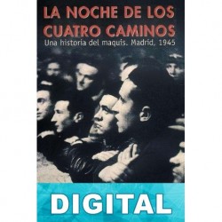 La noche de los Cuatro Caminos Andrés Trapiello