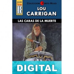 Las caras de la muerte (3ª Ed.) Lou Carrigan