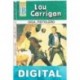 Oiga, pistolero Lou Carrigan