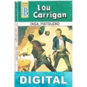 Oiga, pistolero Lou Carrigan