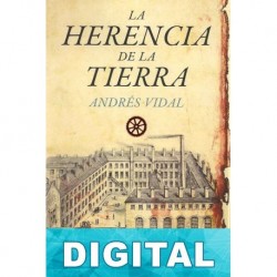 La herencia de la tierra Andrés Vidal