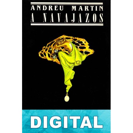 A navajazos Andreu Martín