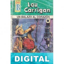 Un balazo al corazón Lou Carrigan