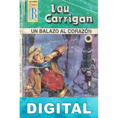 Un balazo al corazón Lou Carrigan