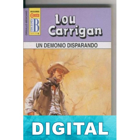 Un demonio disparando Lou Carrigan