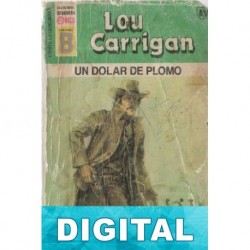 Un dolar de plomo Lou Carrigan