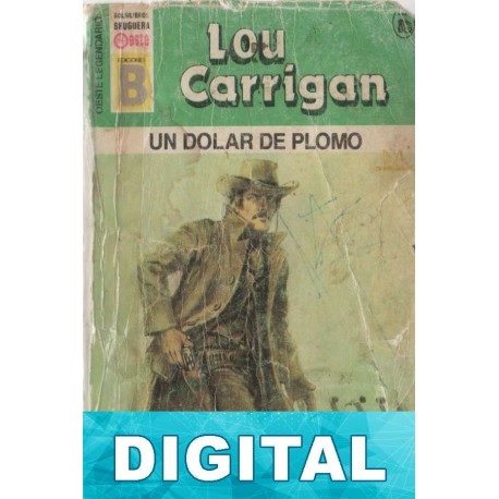 Un dolar de plomo Lou Carrigan