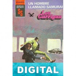 Un hombre llamado Samurái Lou Carrigan