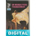 Un mundo para Thunderman Lou Carrigan