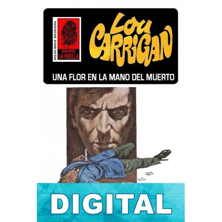 Una flor en la mano del muerto Lou Carrigan