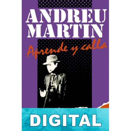 Aprende y calla Andreu Martín