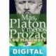 Más Platón y menos Prozac Lou Marinoff
