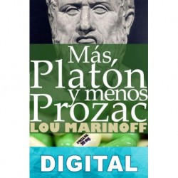 Más Platón y menos Prozac Lou Marinoff
