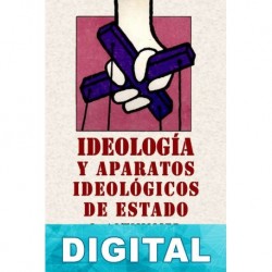 Ideología y aparatos ideológicos de Estado Louis Althusser