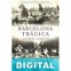 Barcelona trágica Andreu Martín