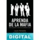Aprenda de la mafia Louis Ferrante