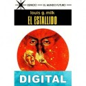 El estallido Louis G. Milk