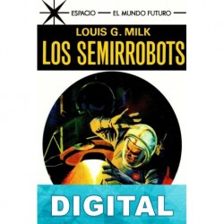 Los semirrobots Louis G. Milk