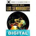 Los semirrobots Louis G. Milk