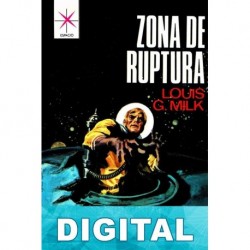 Zona de ruptura Louis G. Milk