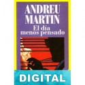 El día menos pensado Andreu Martín