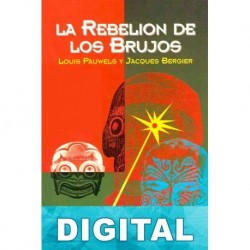 La rebelión de los brujos Louis Pauwels & Jacques Bergier