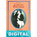 Caricias perversas Louis Priène
