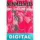 Semmelweis Louis-Ferdinand Céline