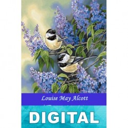 Bajo las lilas Louisa May Alcott