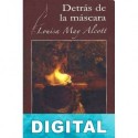 Detrás de la máscara Louisa May Alcott