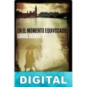 En el momento equivocado Louise Doughty