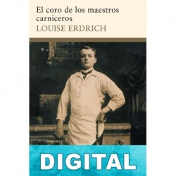 El coro de los maestros carniceros Louise Erdrich