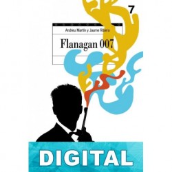 Flanagan 007 Andreu Martín & Jaume Ribera