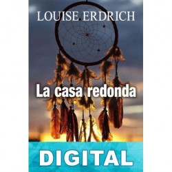 La casa redonda Louise Erdrich