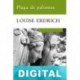 Plaga de palomas Louise Erdrich