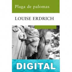 Plaga de palomas Louise Erdrich
