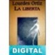 La liberta Lourdes Ortiz